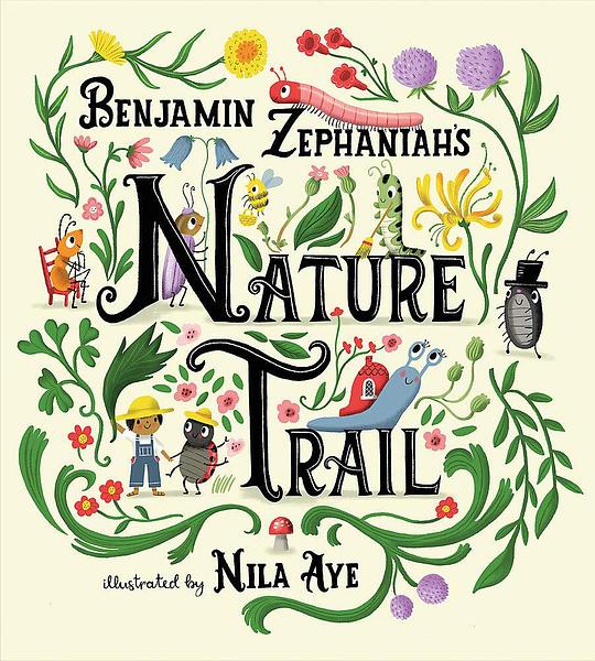 Front cover of Nature Trail by Benjamin Zephaniah and Nila Aye